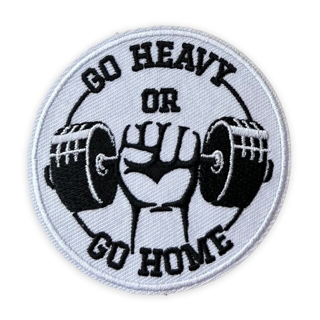 Go Heavy or Go Home Patch